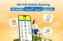 Tận hưởng cuộc sống số với các tiện ích hiện đại vừa ra mắt trên IVB Mobile Banking