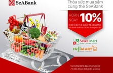 SeABank hoàn tiền tới 10% cho chủ thẻ mua hàng tại siêu thị