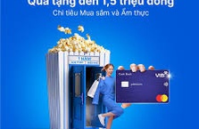 Tặng quà tặng đến 1,5 triệu đồng khi chi tiêu thẻ tín dụng VIB