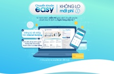 Chuyển khoản Easy, không lo mất phí!