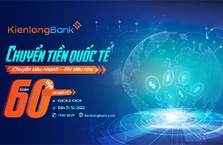 KienlongBank “Chuyển tiền quốc tế - Chuyển siêu nhanh - Phí siêu nhẹ”