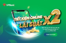 Gửi tiết kiệm online - Nhận lãi suất nhân đôi trên VPBank NEO