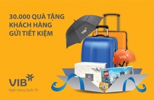 Gửi càng nhiều, nhận quà càng giá trị tại VIB