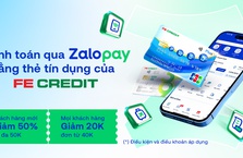 Ưu đãi thanh toán qua Zalopay bằng thẻ tín dụng FE CREDIT