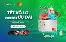 Tết vô lo cùng ưu đãi đến 30% tại 500+ đối tác từ thẻ tín dụng VPBank