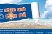 Chương trình khuyến mãi: “TIẾT KIỆM NHẬN QUÀ, ĐÓN HÈ RỘN RÃ”