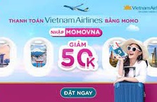 Deal 9.9: Giảm ngay 50.000Đ khi thanh toán vé máy bay Vietnam Airlines bằng MoMo