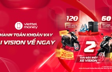 Thanh toán khoản vay lái Vision về ngay cùng Viettel Money