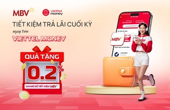 Ưu đãi lãi suất khi gửi tiết kiệm MBV trên App Viettel Money