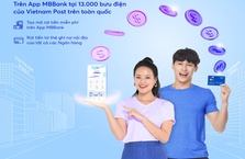 Sử dụng App MBBank rút tiền tại các bưu cục Vietnam post