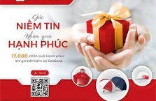 SeABank dành 17.000 quà tặng hạnh phúc cho khách hàng gửi tiết kiệm