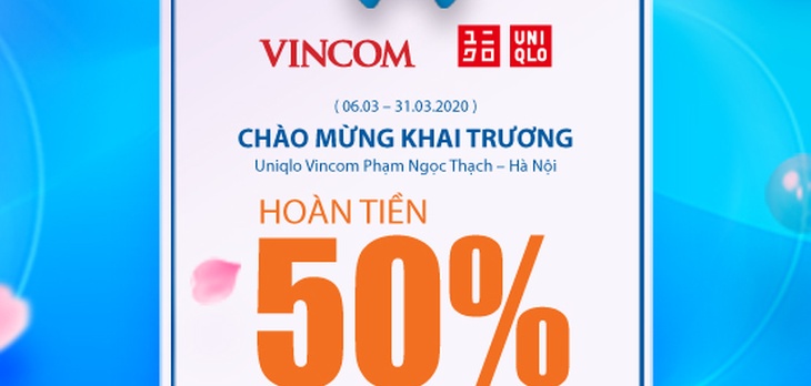Khai trương Uniqlo Hà Nội - Hoàn tiền 50% với thẻ Sacombank