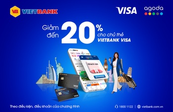 CHỐT DEAL NGAY: GIẢM 20% KHI ĐẶT PHÒNG KHÁCH SẠN TOÀN THẾ GIỚI CÙNG VIETBANK VISA!
