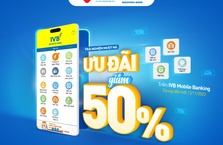 Trải nghiệm IVB Mobile Banking mượt mà, rinh ưu đãi giảm 50%