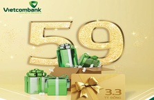 Vietcombank ưu đãi "Sinh nhật rộn ràng, quà tặng ngập tràn"