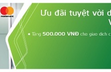 CHƯƠNG TRÌNH ƯU ĐÃI TUYỆT VỜI DÀNH CHO THẺ TÍN DỤNG VIETCOMBANK MASTERCARD