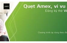 Thông báo trả thưởng chương trình khuyến mại “Quẹt Amex, vi vu Uber, nhận ngay 1,5 triệu”