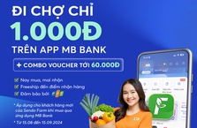 [MB x Sendo Farm] Đi chợ chỉ 1k trên App MBBank