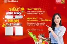 Sẵn thẻ quốc tế SeaBank trong tay, hoàn ngay 10% khi mua sắm tại BIC C và Go!