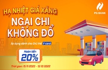Chủ thẻ F-card nhận ưu đãi hoàn tiền trong chương trình “Hạ nhiệt giá xăng - Ngại chi không đổ”