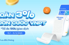 Hoàn 3% thanh toán cước VNPT