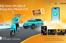 Đặt xanh SM siêu rẻ - Dùng thẻ LPBank JCB
