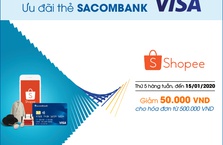 Shopee giảm 50.000 VND cho thẻ Sacombank Visa