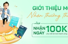 Tặng ngay 100k và cơ hội nhận 5 triệu cùng chương trình giới thiệu thẻ OCB