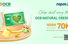 Chương trình ưu đãi thẻ tín dụng nội địa OCB Natural