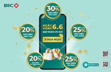 Ngày vàng 6/6: Siêu ưu đãi tới 30% cùng BIC
