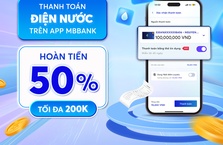 Hoàn tiền 50% khi thanh toán hoá đơn điện nước trên App MBBank