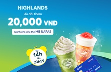 [MB x HIGHLANDS COFFEE] Giảm thêm 20,000 VNĐ dành cho chủ thẻ MB NAPAS