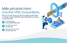 OceanBank miễn phí phát hành mọi hạng thẻ VISA debit và credit