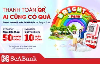 Vui chơi tại Bright Park - Nhận 10 triệu đồng Tiết kiệm gửi góp Vun đắp tương lai
