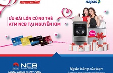 Ưu đãi lớn tại Nguyễn Kim khi thanh toán bằng thẻ ATM của Ngân hàng Quốc Dân