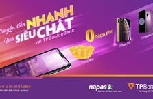 CHUYỂN TIỀN NHANH, NHẬN IPHONE XS VỚI TPBANK EBANK!