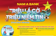 Nam A Bank chung tay bảo vệ biển đảo Việt Nam