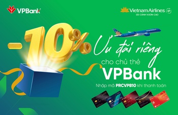 Vietnam Airlines: Ưu đãi 10% cho chủ thẻ tín dụng VPBank