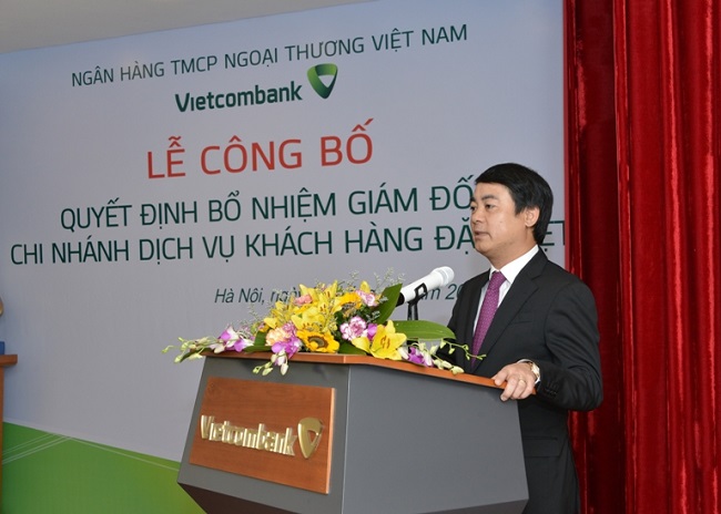 Bổ nhiệm Giám đốc Chi nhánh Vietcombank Dịch vụ khách hàng đặc biệt