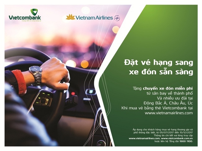 Chương trình “Đặt vé hạng sang, xe đón sẵn sàng” của Vietcombank và Vietnam Airlines