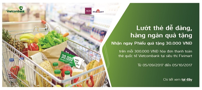 Chương trình ưu đãi cho chủ thẻ Vietcombank tại siêu thị Fivimart