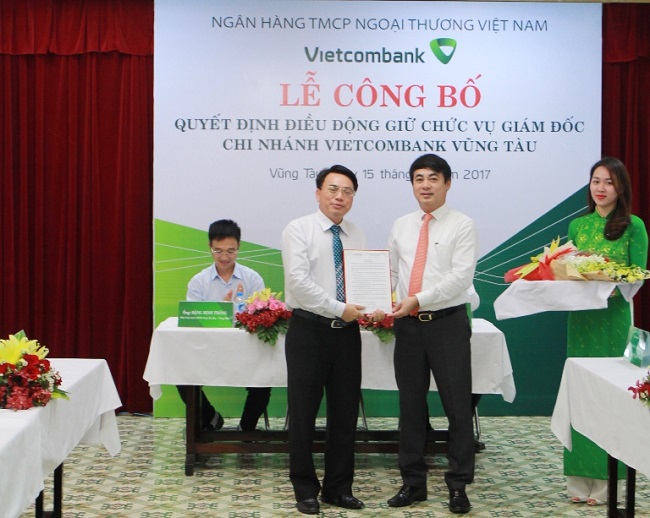 Vietcombank công bố quyết định điều động giữ chức vụ Giám đốc Chi nhánh Nhơn Trạch và Chi nhánh Vũng Tàu