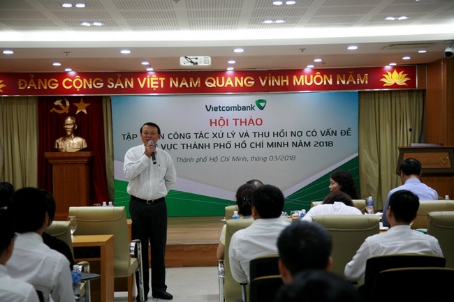 Vietcombank tổ chức thành công Hội thảo tập huấn về công tác xử lývà thu hồi nợ có vấn đề năm 2018 tại các chi nhánh khu vực Tp. Hồ Chí Minh