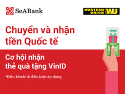 SeABank tang the VinID cho khach hang giao dich Western Union