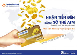 LienVietPostBank nhan tien chuyen den bang so the ATM