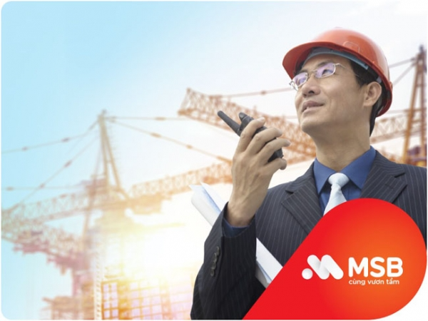 MSB tài trợ 100% cho doanh nghiệp xây dựng đấu thầu trực tiếp