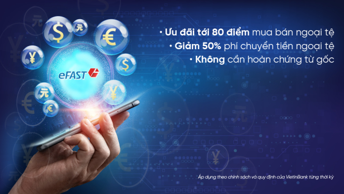 Với tính năng mua bán và chuyển tiền ngoại tệ trên Ngân hàng số VietinBank eFAST, doanh nghiệp có thể thực hiện chuyển tiền ngay trên ứng dụng 24/7.