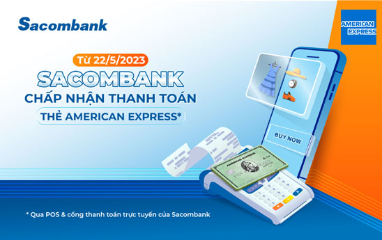 Sacombank ket noi thanh toan the American Express
