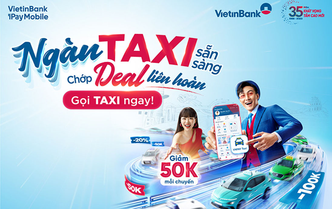 Ngan taxi san sang Chop deal lien hoan cung VietinBank