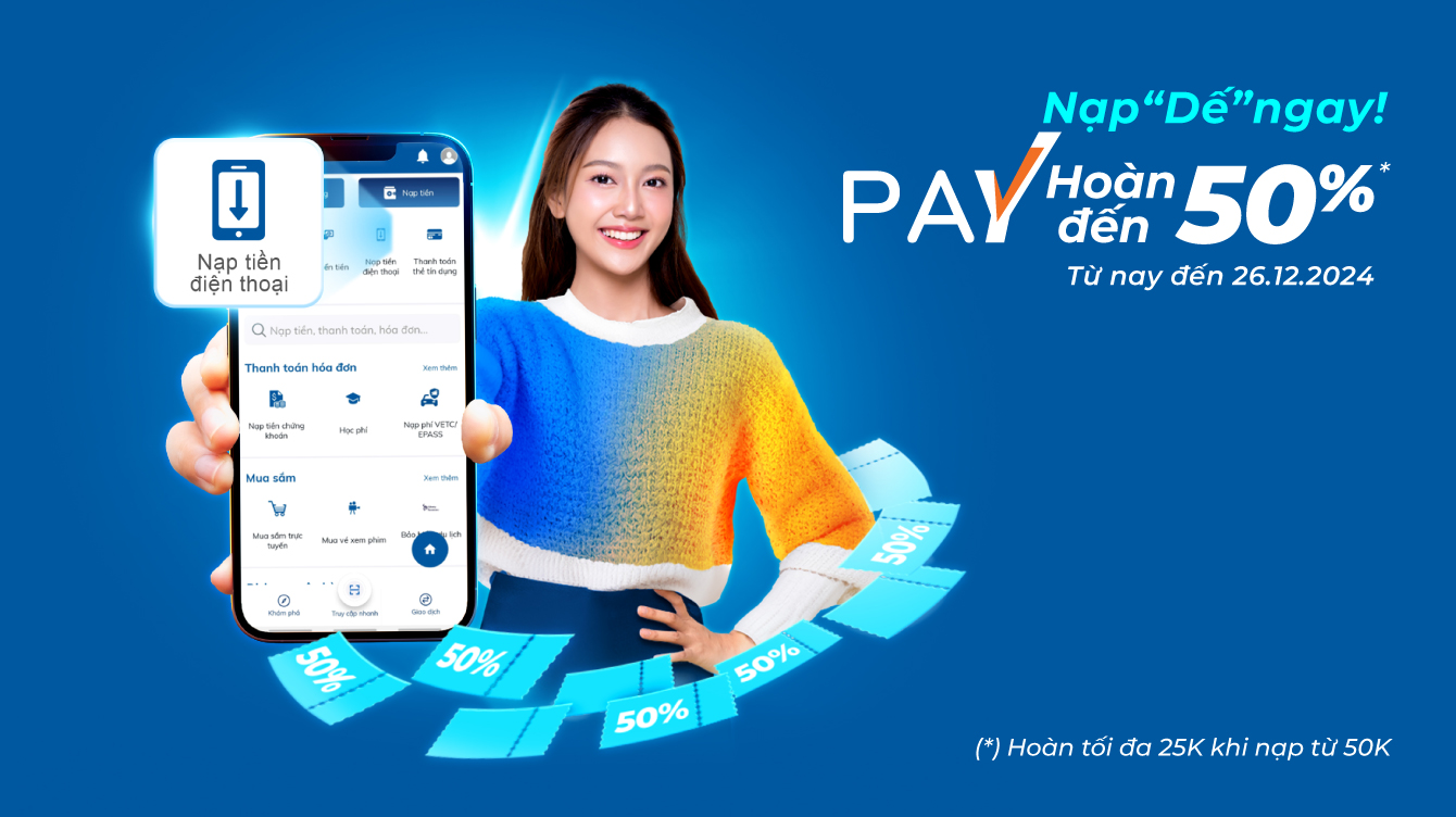 Nạp “Dế” ngay! Pay hoàn đến 50%